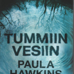 Tummiin vesiin