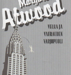 Velka ja vaurauden varjopuoli