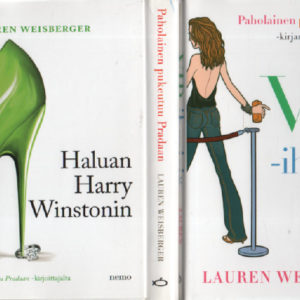 Weisberger -paketti - Haluan Harry Winstonin, VIP-ihmisiä, Paholainen pukeutuu Pradaan