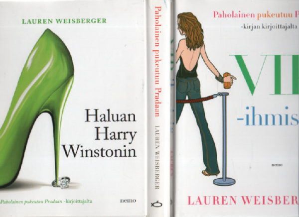 Weisberger -paketti - Haluan Harry Winstonin, VIP-ihmisiä, Paholainen pukeutuu Pradaan