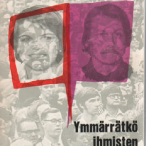 Ymmärrätkö ihmisten erilaisuuden?