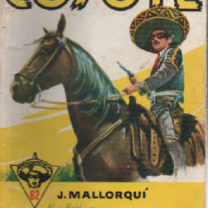El Coyote 62 - Vääryyden hedelmät