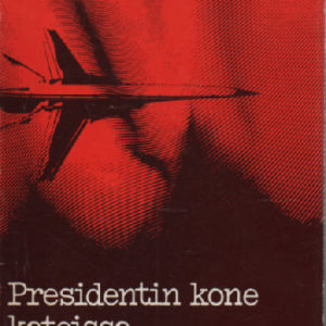 Presidentin kone kateissa