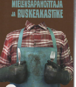 Mielensäpahoittaja ja ruskeakastike