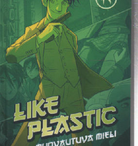 Like plastic - muovautuva mieli