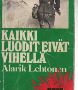 Kaikki luodit eivät vihellä