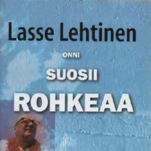Onni suosii rohkeaa