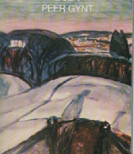 Peer Gynt - a dramatic poem