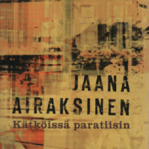Kätköissä paratiisin
