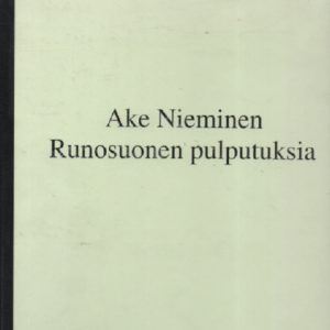 Runosuonen pulputuksia
