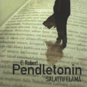 E. Robert Pendletonin salattu elämä