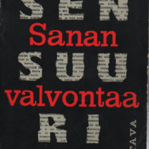 Sanan valvontaa - Sensuuri 1939-1944
