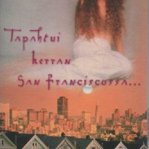Tapahtui kerran San Franciscossa...