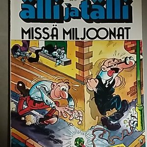 Ibanez F. - Älli ja Tälli 13 - Missä miljoonat