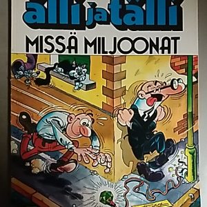 Ibanez F. - Älli ja Tälli 13 - Missä miljoonat