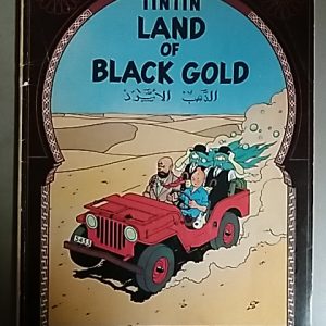 Hergè - Land of Black Gold - The Adventures of Tintin