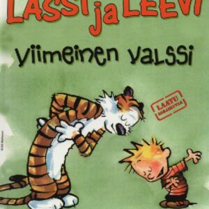 Watterson Bill:Lassi ja Leevi 19 - Viimeinen valssi (120242)