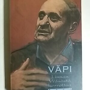 Talvio Pirjo : Väpi - Linnan Väinöstä kerrottua (151630)