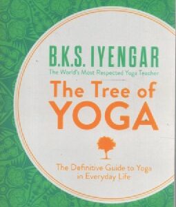 B K S Iyengar :The Tree of Yoga (120423)