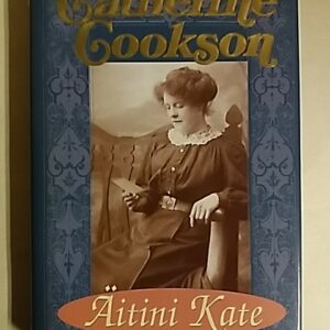 Cookson Catherine - Äitini Kate, 151755