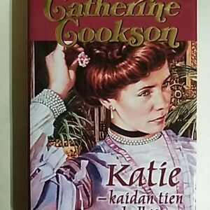 Cookson Catherine : Katie - kaidan tien kulkija, 151769
