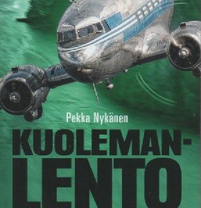 Nykänen Pekka:Kuolemanlento - Finnairin tragedia Ahvenanmaalla 1963 (120628)