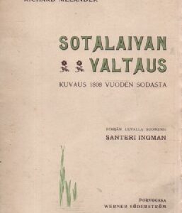 Melander Richard:Sotalaivan valtaus - Kuvaus 1808 vuoden sodasta, 120805
