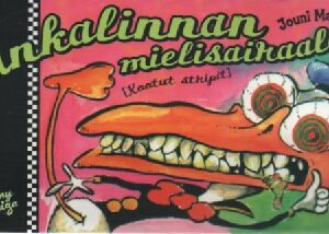 Mattila Jouni:Ankalinnan mielisairaala - Kootut stripit, 120938