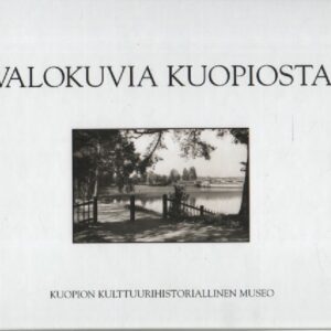 Valokuvia Kuopiosta