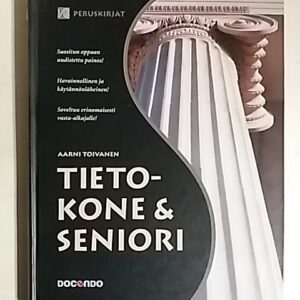 Toivanen Aarni - Tietokone & seniori, 152026