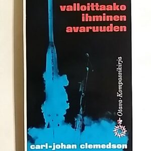 Clemedson Carl-Johan - Valloittaako ihminen avaruuden, 152053