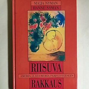 Nyman Hannu - Nyman Maija : Riisuva rakkaus - Amoria ja huumoria parisuhteeseen, 152111