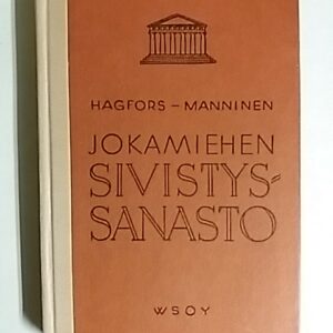 Hagfors - Manninen : Jokamiehen sivistyssanasto, 152118