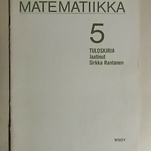 Hakalehto - Honkanen - Kaila - Ranta : Matematiikka 5 Tuloskirja, 152156