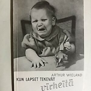 Wieland Arthur - Kun lapset tekevät virheitä, 152197