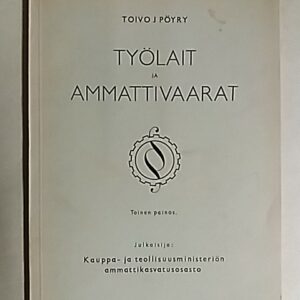 Pöyry Toivo J. - Työlait ja ammattivaarat, 152198