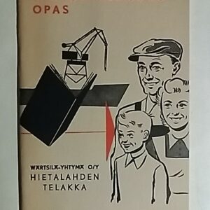 Työturvallisuusopas : Wärtsilä-Yhtymä Oy - Hietalahden telakka + liitteet, 152199