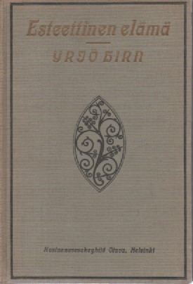 Hirn Yrjö – Esteettinen elämä, 121287 - Hirn Yrjö | Antikvaari - kirjakauppa verkossa