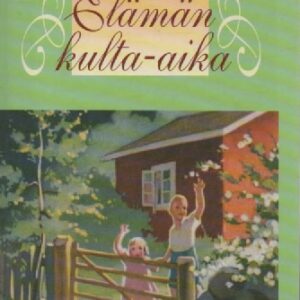 Elämän kulta-aika - Kesäpäiväkirja, Saunakirja, Ystävänkirja