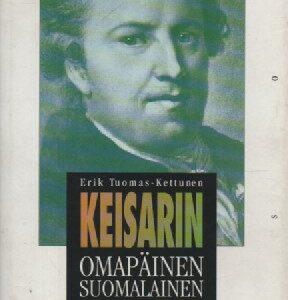 Keisarin omaperäinen suomalainen - Maximilian Alopeuksen dokumentaarinen elämäntarina