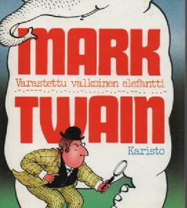 Varastettu valkoinen elefantti ja muita tarinoita