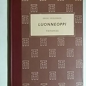 Luonneoppi - Työelämän ihmissuhteista
