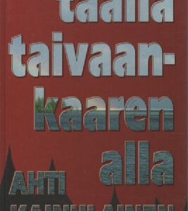 Täällä taivaankaaren alla