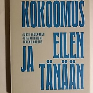 Kokoomus eilen ja tänään