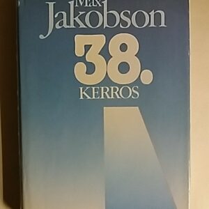 38. Kerros - Havaintoja ja muistiinpanoja vuosilta 1965-1971