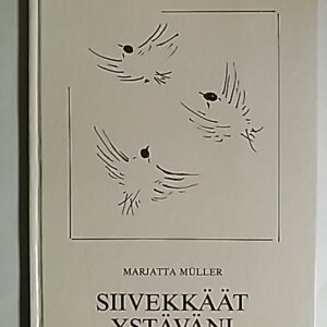 Siivekkäät ystäväni