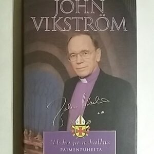 Usko ja uskallus : Paimenpuheita