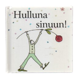 Hulluna sinuun