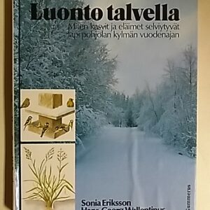Luonto talvella - Miten kasvit ja eläimet selviytyvät läpi Pohjolan kylmän vuodenajan