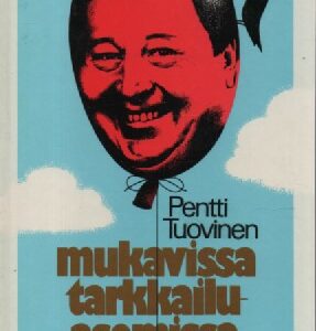 Mukavissa tarkkailuasemissa